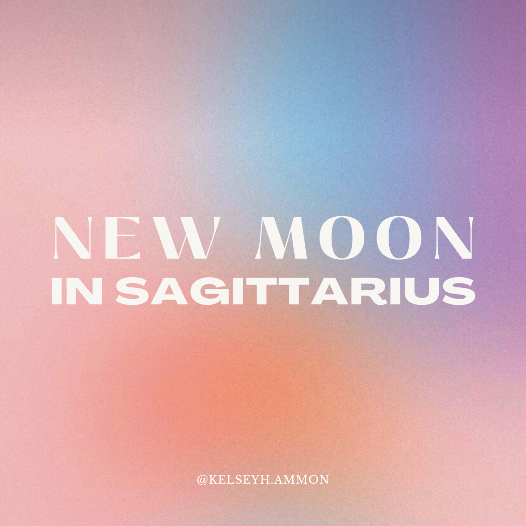 NEW MOON IN SAGITTARIUS | NOV 23 