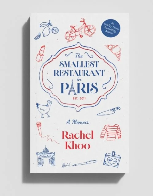 The Smallest Restaurant in Paris: A Memoir by Rachel Khoo