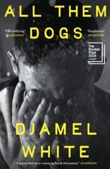 All Them Dogs by Djamel White