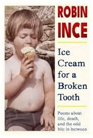 Author Talk: Ice Cream for a Broken Tooth by Robin Ince
