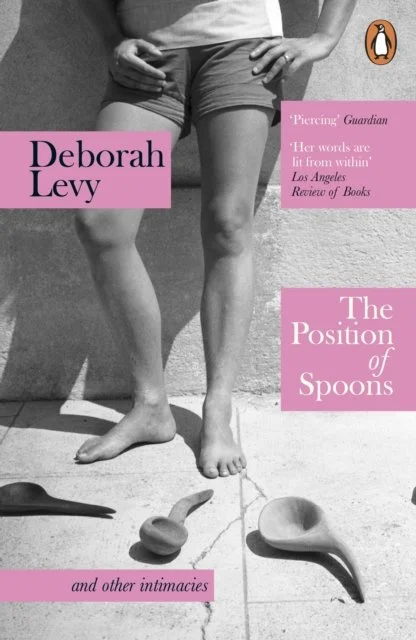 Text Book Club: The Position of Spoons by Deborah Levy