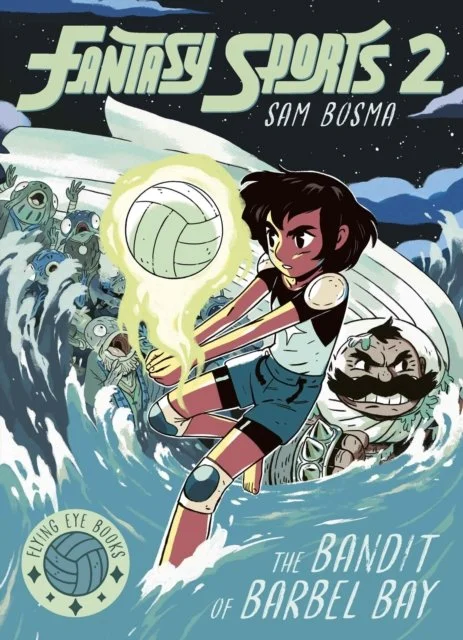 The Bandit of Barbel Bay (Fantasy Sports Book 2) by Sam Bosma