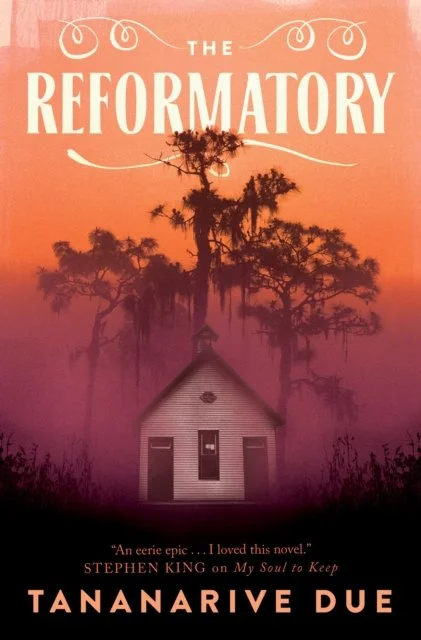 The Reformatory by Tananarive Due