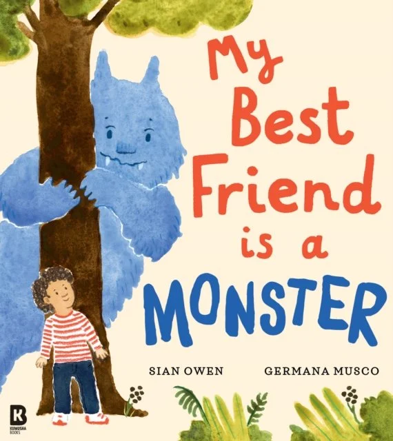 My Best Friend is a Monster by Sian Owen