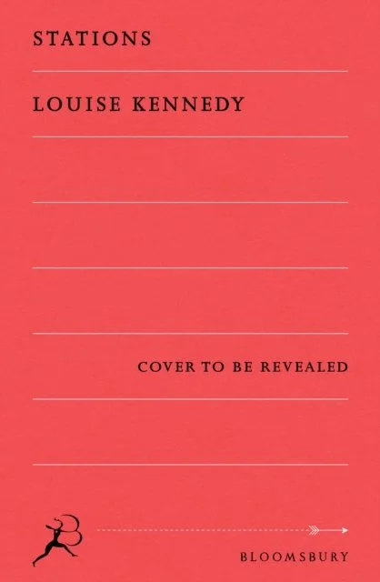 Stations by Louise Kennedy (24/09/26)