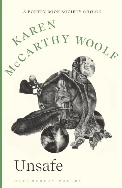 Unsafe: A Poetry Book Society Choice by Karen McCarthy Woolf