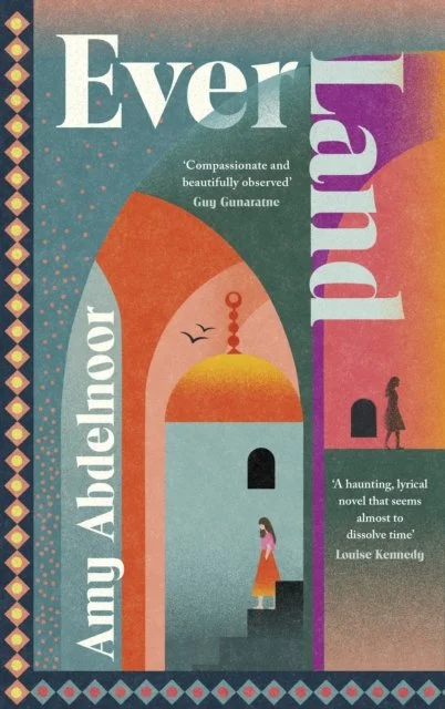 Ever Land by Amy Abdelnoor