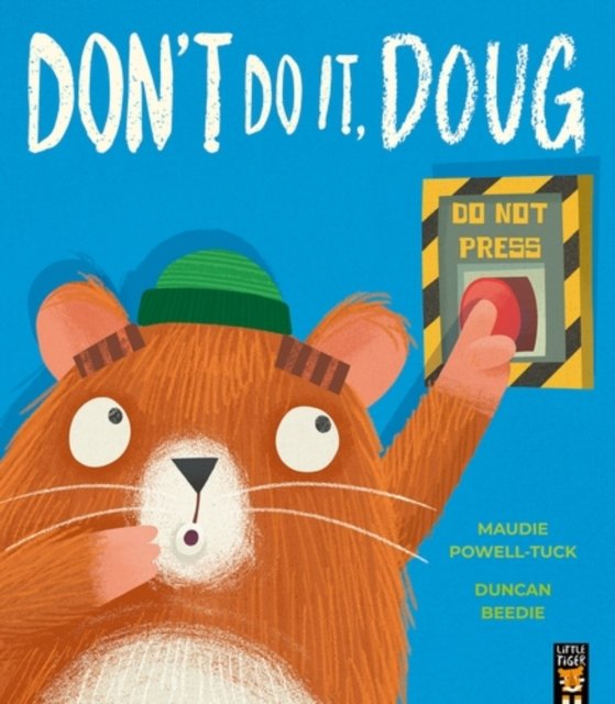 Don't Do It, Doug by Maudie Powell-Tuck