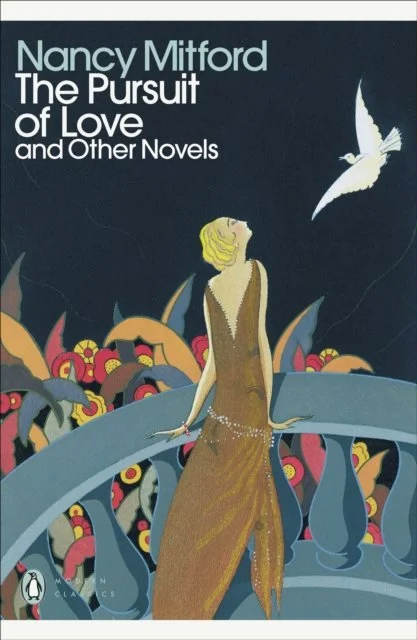 The Pursuit of Love by Nancy Mitford