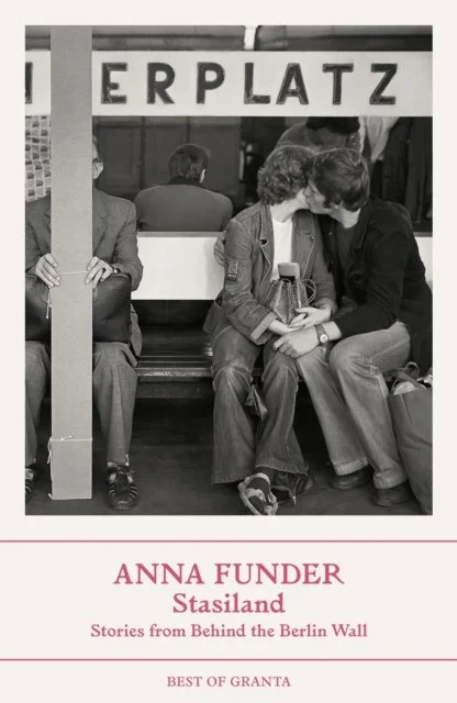 Stasiland by Anna Funder (non-fiction)