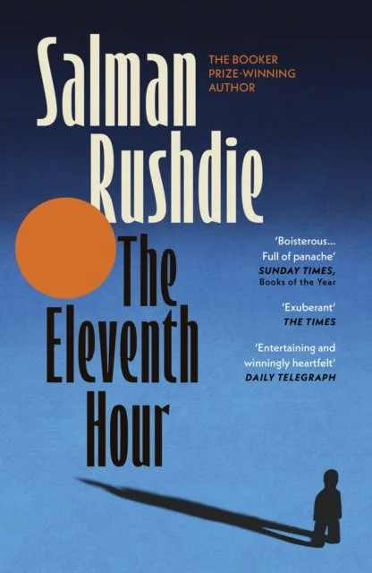 The Eleventh Hour by Salman Rushdie