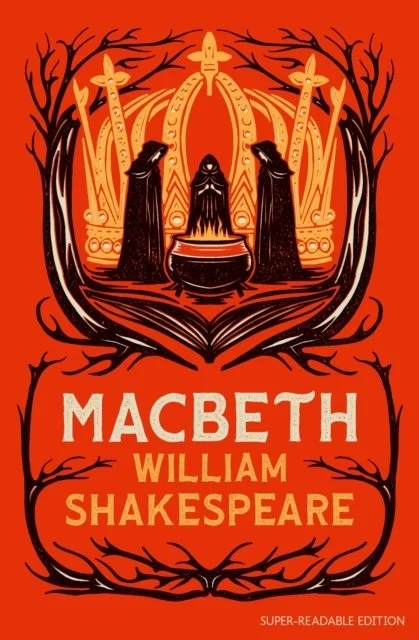 Macbeth (Dyslexia-Friendly Edition) by William Shakespeare