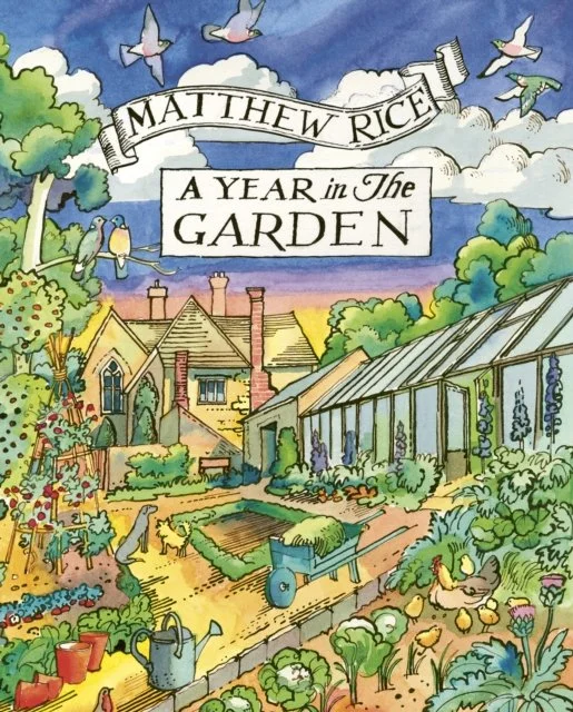 A Year in the Garden by Matthew Rice