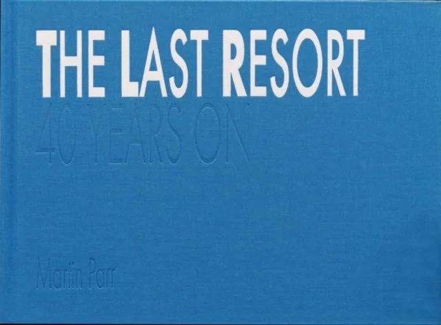 The Last Resort: Forty Years On by Martin Parr
