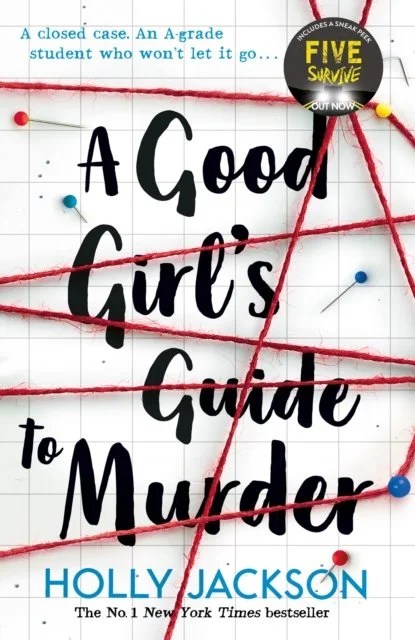 A Good Girl's Guide to Murder : Book 1 by Holly Jackson
