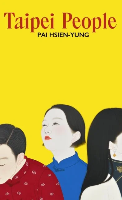 Taipei People by Pai Hsien-yung
