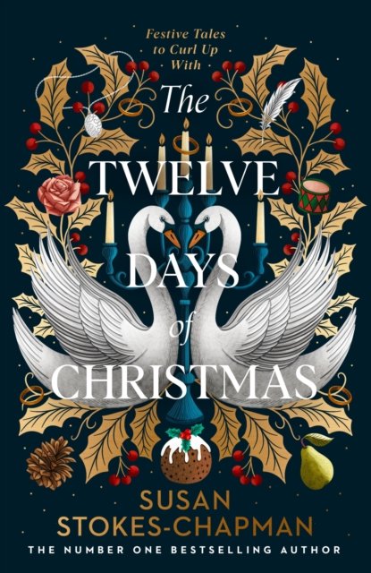 The Twelve Days of Christmas by Susan Stokes-Chapman