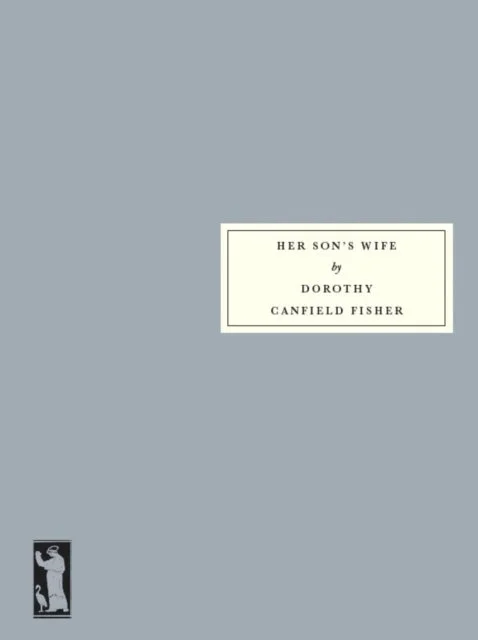 Her Son's Wife by Dorothy Canfield Fisher