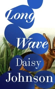 Long Wave by Daisy Johnson