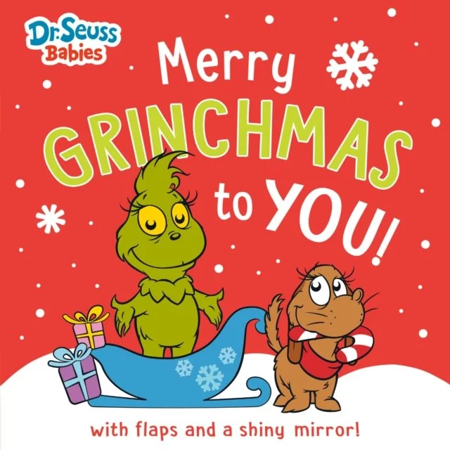 Merry Grinchmas to You! by Dr. Seuss
