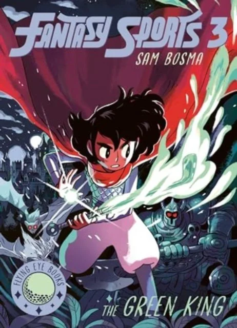 The Green King (Fantasy Sports Book 3) by Sam Bosma