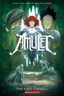 The Last Council (Amulet Book 4) by Kazu Kibuishi