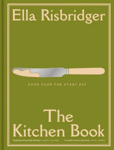 The Kitchen Book - Culinary Delight for Every Day by  Ella Risbridger  (26/05/26)