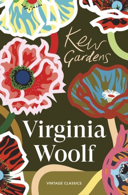 Kew Gardens by Virginia Woolf (02/07/26)