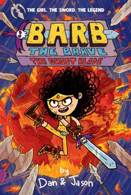 The Ghost Blade (Barb the Brave Book 2) by Dan Abdo & Jason Patterson