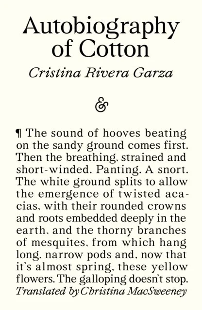 Autobiography of Cotton by Cristina Rivera Garza