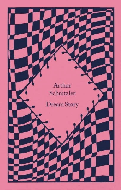 Dream Story by Arthur Schnitzler