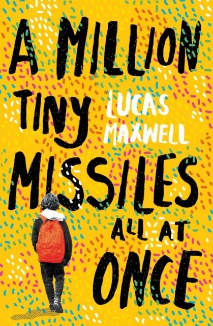 A Million Tiny Missiles All At Once by Lucas Maxwell