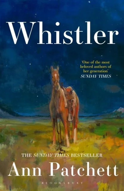 Whistler by Ann Patchett (02/06/26)