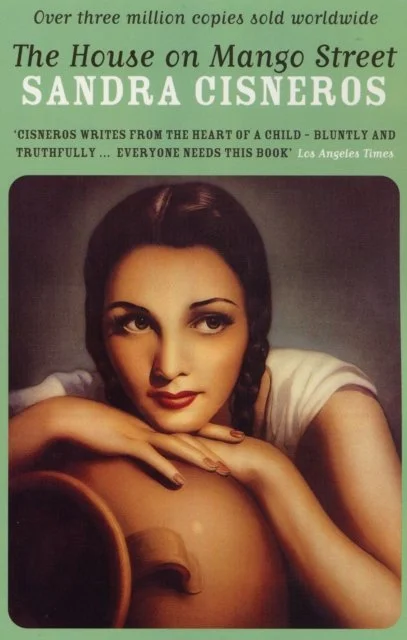 The House on Mango Street by Sandra Cisneros