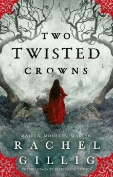 Two Twisted Crowns by Rachel Gillig
