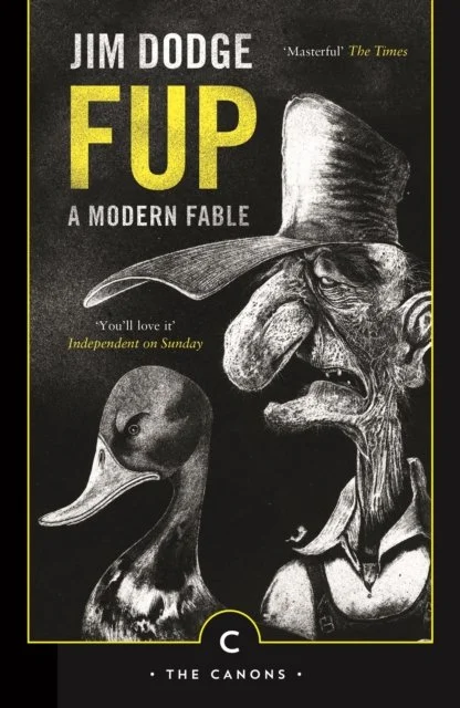 Fup: A Modern Fable by Jim Dodge