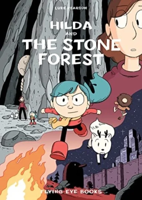 Hilda and the Stone Forest (Book 5) by Luke Pearson
