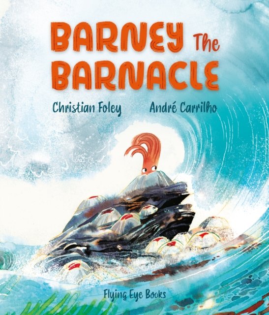Barney the Barnacle by Christian Foley