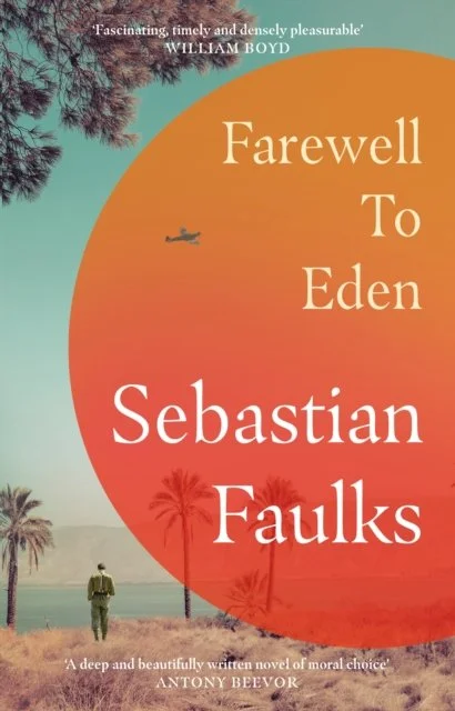Farewell to Eden by Sebastian Faulks