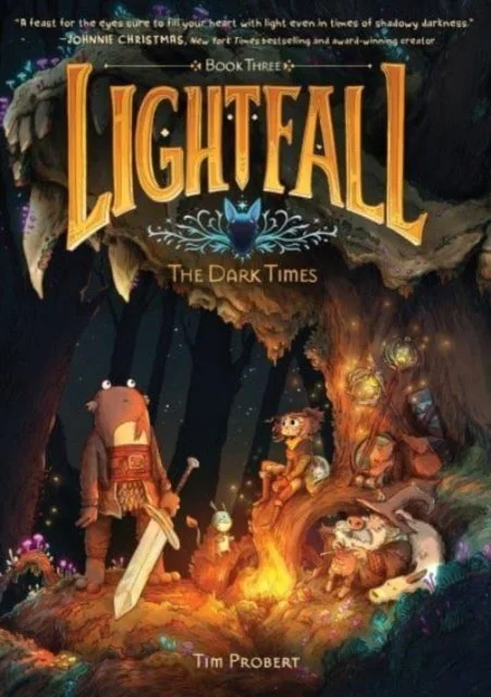 The Dark Times (Lightfall Book 3) by Tim Probert