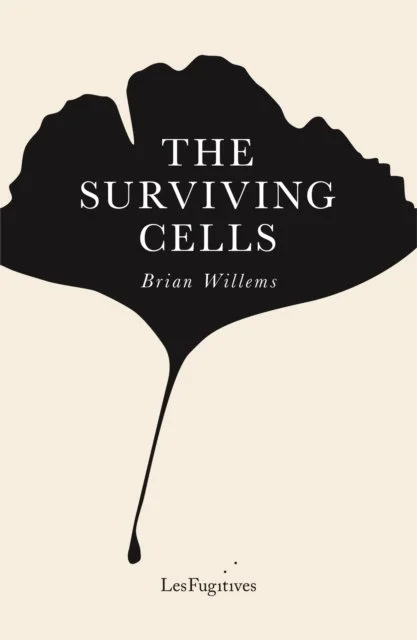 The Surviving Cells by Brian Willems
