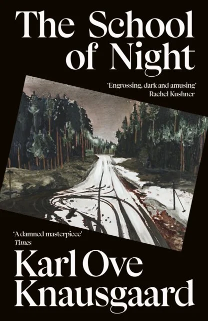 The School of Night by Karl Ove Knausgaard