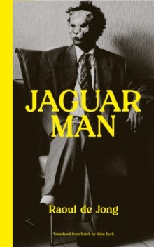 Jaguarman by Raoul de Jong