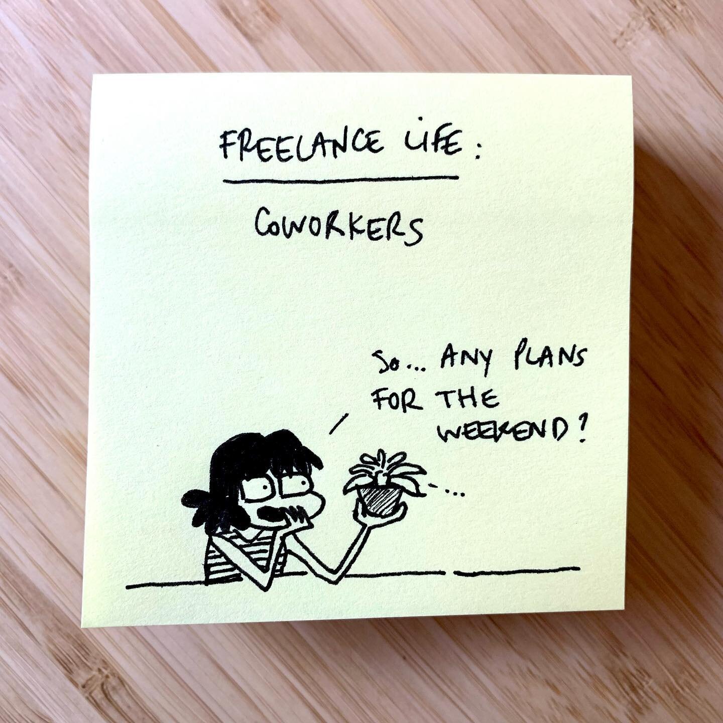 It&rsquo;s a very one-sided friendship I think&hellip; Happy Friday! #coworkers #freelance #freelancelife #tgif #plant #doodle #cartoon #postit #2021