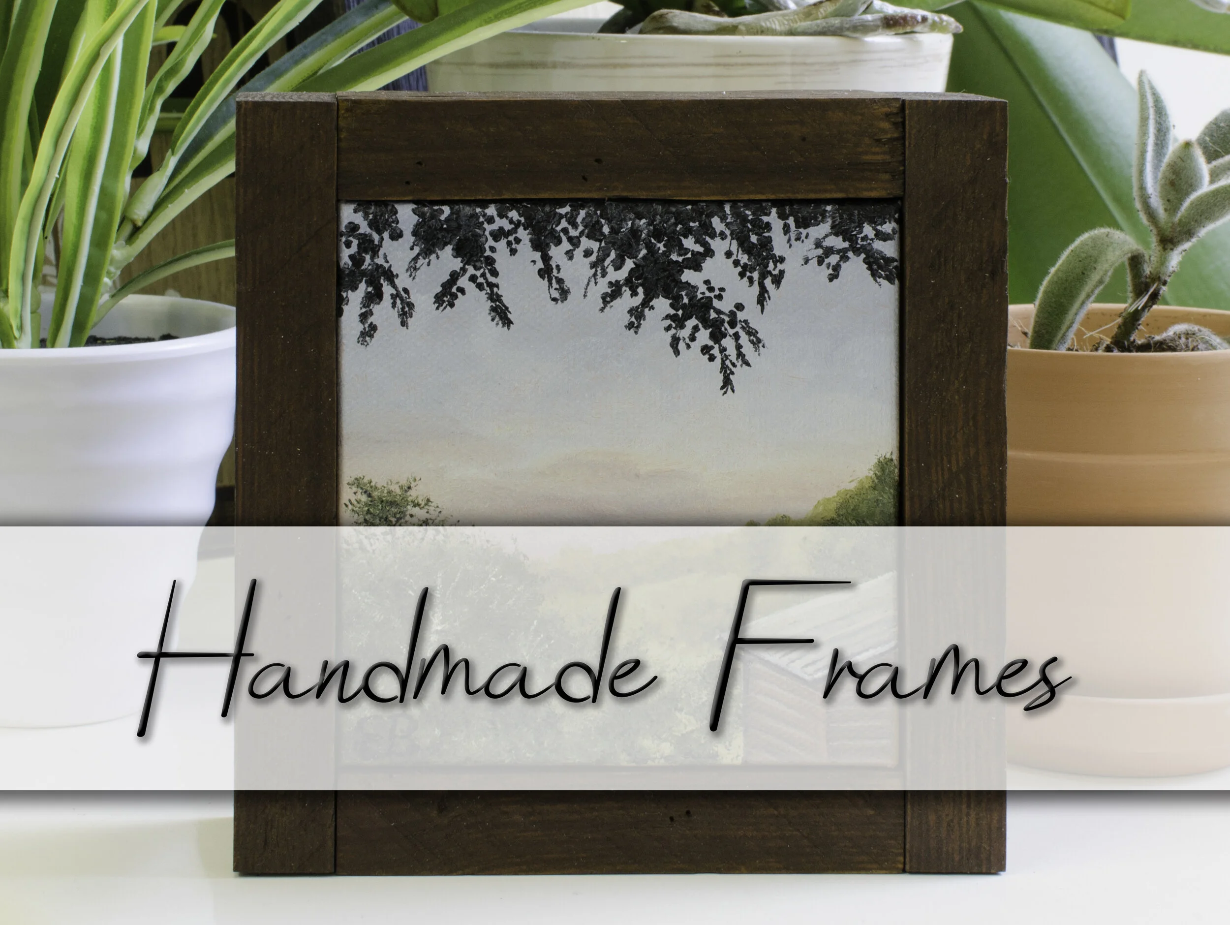 Handmade Frames