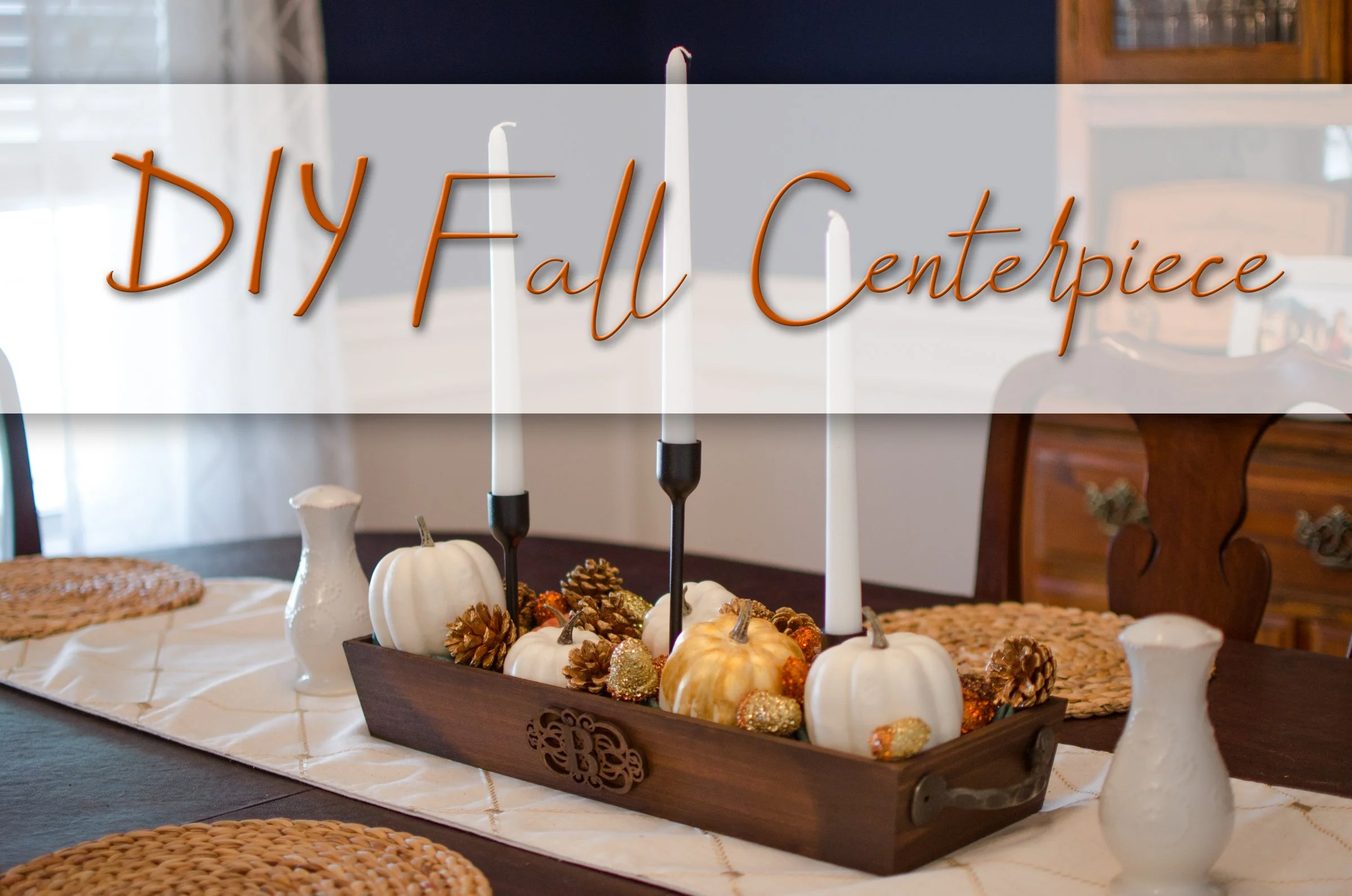 DIY Fall Centerpiece