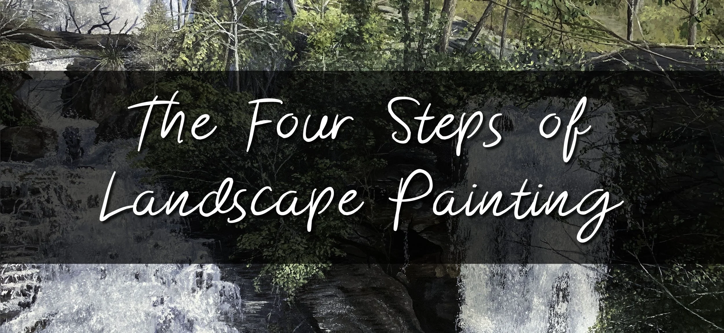 The Four Steps of Painting