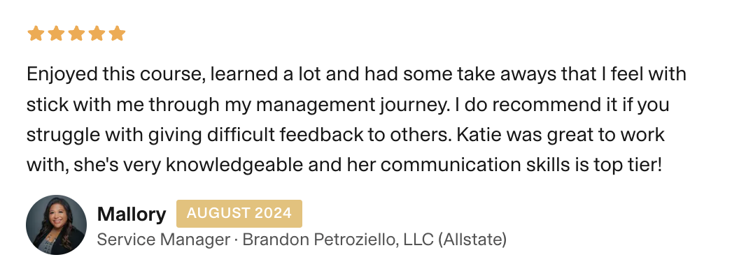 A 5 star review written by a service manager named Mallory and featuring a tiny photo of her along with her review of taking the fearless feedback manager training course.