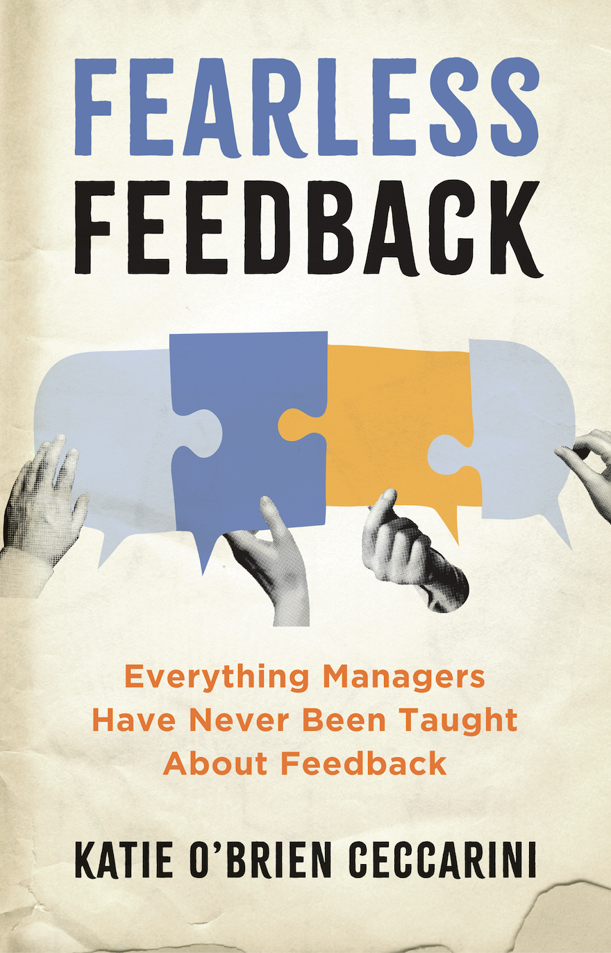 Image of the cover of a book called Fearless Feedback: Everything Managers Have Never Been Taught About Feedback. The cover features puzzle pieces held up by hands.