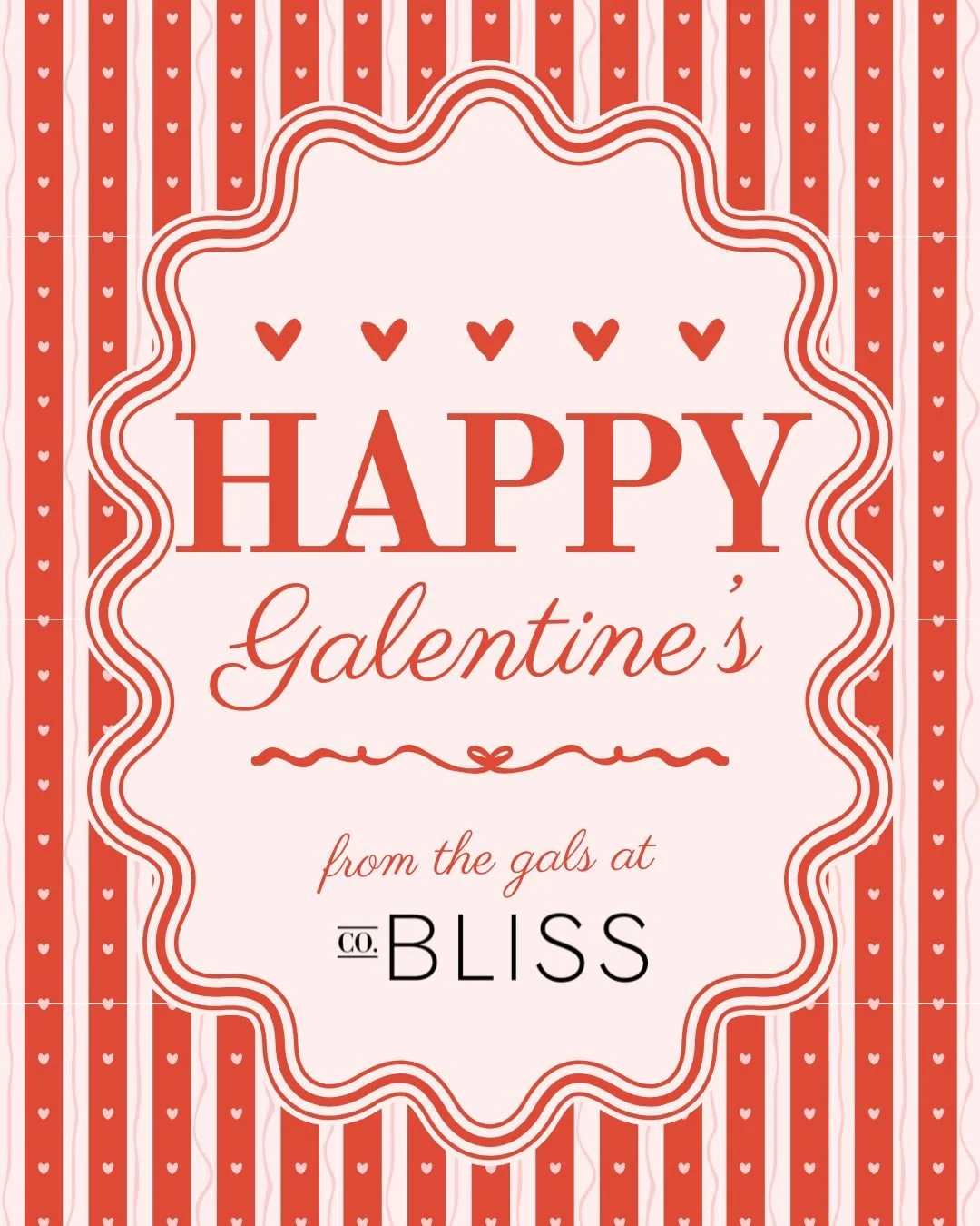 💓💌 To the ones who are the heart and soul of Co Bliss, thanks for being our Galentine's💓💌 

We appreciate you more than you know!